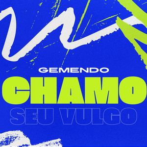 Gemendo Chamo Seu Vulgo (Explicit)