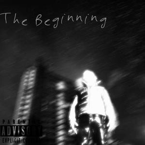 The Beginning (Explicit)