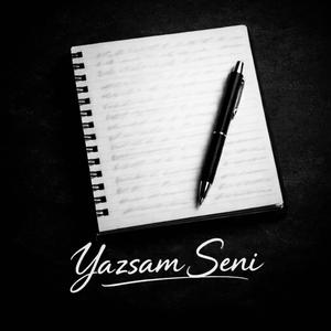 Yazsam Seni (Explicit)