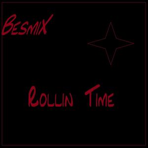 Rollin Time (Explicit)