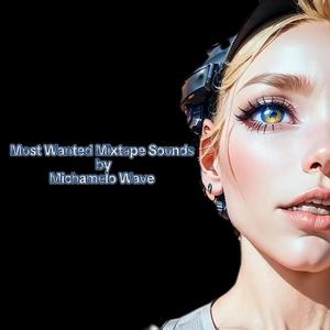 Mo$t Wanted Mixtape $ounds (Explicit)
