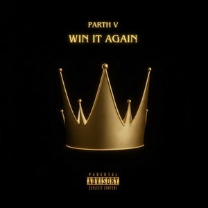 Win It Again (Explicit)