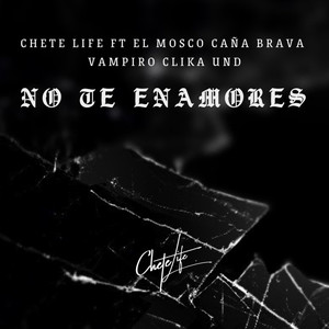 No Te Enamores (Explicit)