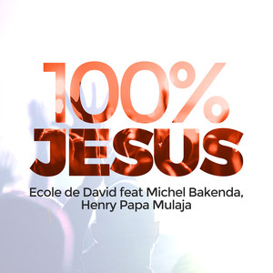 100% Jésus (Explicit)