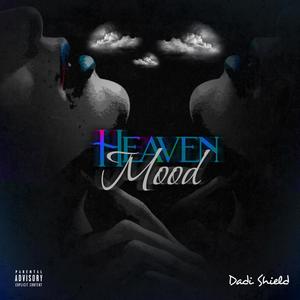 Heaven Mood (Explicit)