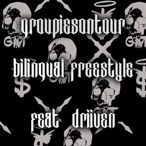 BILINGUAL (FREESTYLE) (Explicit)