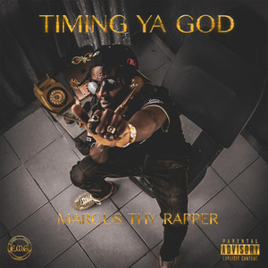 Timing Ya God (Explicit)