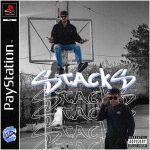STACKS (feat. PRS) (Explicit)