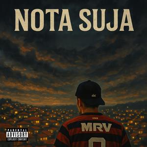 Nota Suja (Explicit)