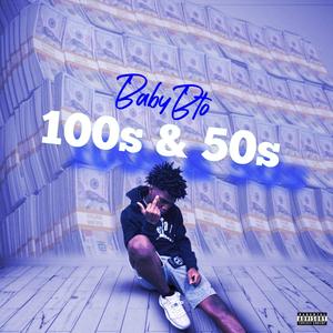 100's & 50's (Explicit)