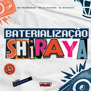 Baterialização do Shiraya (Explicit)