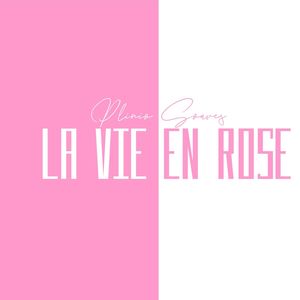 La Vie En Rose