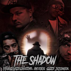 The Shadow (feat. Lebowski, DARKSSIDE & Toxic Leaf) [Explicit]