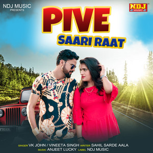 Pive Saari Raat