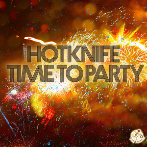 Time To Party (Original Mix|Explicit)