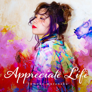 appreciate life