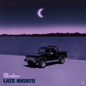 Late Nights (Explicit)