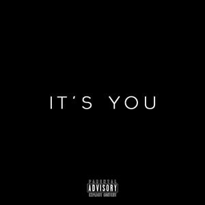 It's You (Explicit)