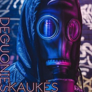 Deguonies Kaukės (feat. Chilis) [Explicit]