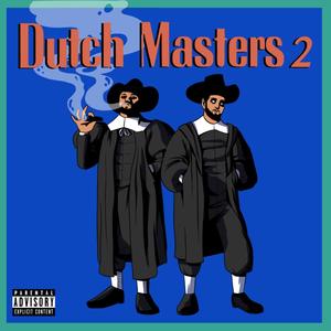 Dutch Masters 2 (Explicit)