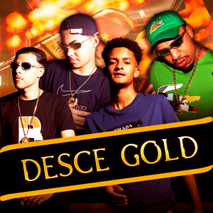 Desce Gold (Explicit)