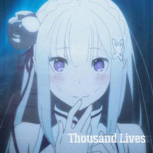 Thousand Lives (Explicit)