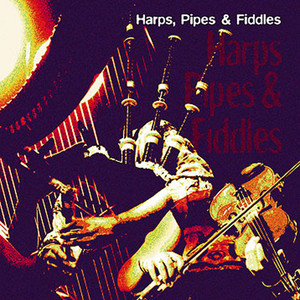 Harps, Pipes & Fiddles