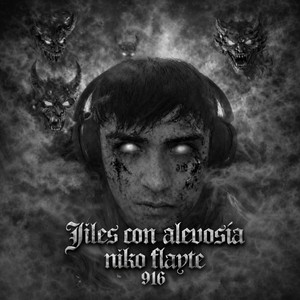 JILES CON ALEVOSIA (Explicit)