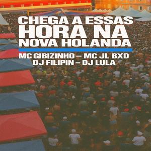 Chega Essas Hora na Nova Holanda (Explicit)