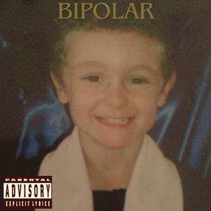 Bipolar (Explicit)