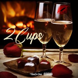 2 Cups (feat. Dunn Dee) (Explicit)