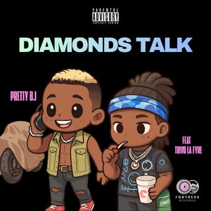 Diamonds Talk (Explicit)