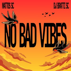 Mega No Bad Vibes (Explicit)