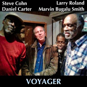 Voyager (feat. Larry Roland, Daniel Carter, & Marvin Bugalu Smith)