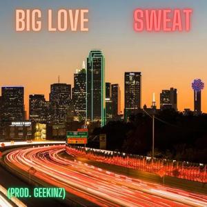 Sweat (Explicit)