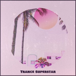 Trance Superstar