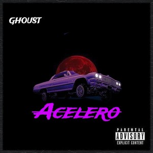 Acelero (Explicit)