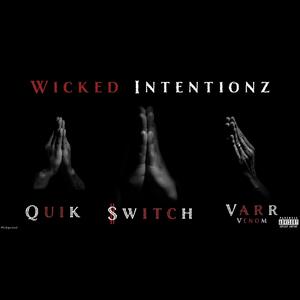 Wicked Intentionz (Explicit)