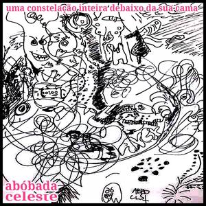 Uma Constelação Inteira Debaixo da Sua Cama