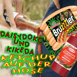 Ketchup auf der Hose (feat. kidd keta)