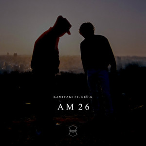 am 26 (feat. NEO.K)