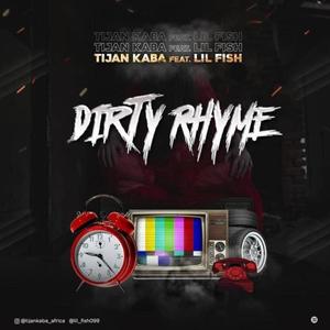 Dirty Rhyme (feat. Tijan Kaba)