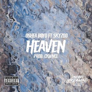 Heaven (feat. Skyzoo) [Explicit]