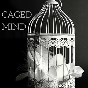 Caged Mind (with TSTstudio) [Explicit]