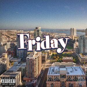 Project Friday (Explicit)