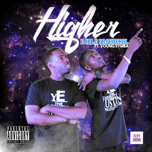 Higher (feat. Young Symba) [Explicit]