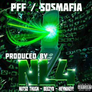 PFF / SOSMAFIA (Explicit)
