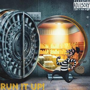 Run it up! (feat. Yung Glizock) (Explicit)