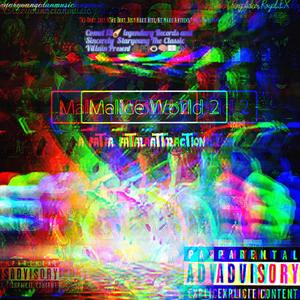 Malice World 2: Return to Malice (Explicit)