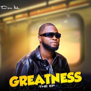 Greatness (The Ep)